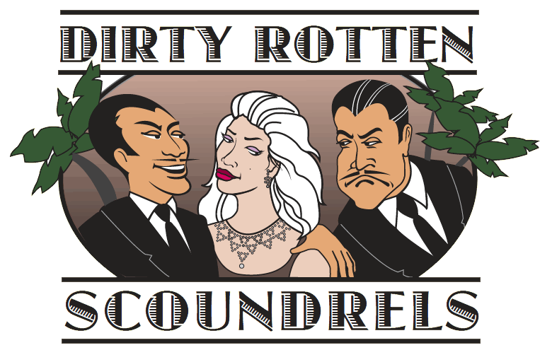 Dirty Rotten Scoundrels